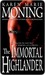 The Immortal Highlander (Highlander, #6)