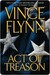 Act Of Treason (Mitch Rapp, #7)