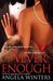 Never Enough (View Park, #2)