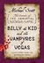Billy the Kid and the Vampyres of Vegas (Secrets of the Immortal Nicholas Flamel #5.5)