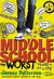 Middle School, the Worst Years of My Life (Kindle Edition)