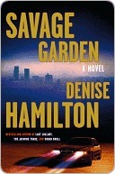Savage Garden by Denise Hamilton