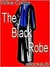The Black Robe (Kindle Edition)