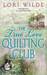 The True Love Quilting Club (Twilight, Texas, #2)