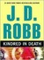 Kindred in Death (In Death, #29)