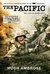 The Pacific by Hugh Ambrose The Pacific by Hugh Ambrose