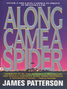 Along Came a Spider (Alex Cross, #1)