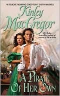 A Pirate of Her Own by Kinley MacGregor