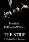 The Strip (The Big Bad Wolf, #2)