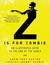 Z Is for Zombie (Kindle Edition)