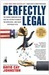 Perfectly Legal: The Covert Campaign to Rig Our Tax System to Benefit the Super Rich--and Cheat Everybody Else (Kindle Edition)