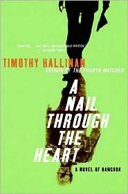 A Nail Through the Heart by Timothy Hallinan A Nail Through the Heart by Timothy Hallinan