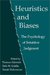 Heuristics and Biases: The Psychology of Intuitive Judgment (Kindle Edition)