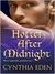 Hotter After Midnight (Midnight, #1)