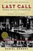 Last Call: The Rise and Fall of Prohibition (Kindle Edition)