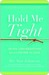 Hold Me Tight: Seven Conversations for a Lifetime of Love (Kindle Edition)