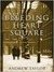 Bleeding Heart Square (Kindle Edition)