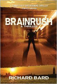 Brainrush by Richard Bard Brainrush by Richard Bard