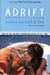 Adrift: Seventy-Six Days Lost at Sea (Kindle Edition)