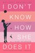 I Don't Know How She Does It: The Life of Kate Reddy, Working Mother (Kindle Edition)