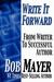 Write It Foward: From Writer to Successful Author