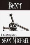 Bent by Sean Michael