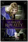 Mark of Royalty by Jennifer K. Clark