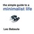 The Simple Guide To A Minimalist Life (Kindle Edition)