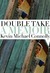Double Take: A Memoir (Kindle Edition)