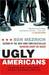 Ugly Americans: The True Story of the Ivy League Cowboys Who Raided the Asian Markets for Millions (Kindle Edition)