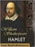 Hamlet by William Shakespeare Hamlet by William Shakespeare
