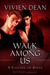 Walk Among Us (Kindle Edition)