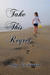 Take This Regret (Kindle Edition)