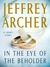 In the Eye of the Beholder: A Short Story (Kindle Edition)