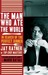The Man Who Ate the World: In Search of the Perfect Dinner (Kindle Edition)
