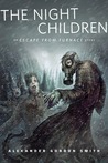 The Night Children (Escape from Furnace, #0.5) The Night Children (Escape from Furnace, #0.5)
