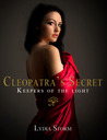 Cleopatra's Secret by Lydia Storm Cleopatra's Secret by Lydia Storm