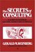 Secrets of Consulting: A Guide to Giving and Getting Advice Successfully (Kindle Edition)