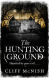 The Hunting Ground by Cliff McNish The Hunting Ground by Cliff McNish