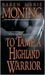 To Tame A Highland Warrior (Highlander, #2)