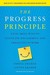 The Progress Principle: Using Small Wins to Ignite Joy, Engagement, and Creativity at Work (Kindle Edition)