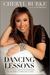 Dancing Lessons: How I Found Passion and Potential on the Dance Floor and in Life (Kindle Edition)