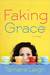 Faking Grace (Kindle Edition)