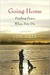 Going Home: Finding Peace When Pets Die (Kindle Edition)