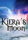 Kiera's Moon by Lizzy Ford Kiera's Moon by Lizzy Ford