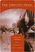 The Oregon Trail (Kindle Edition)