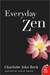 Everyday Zen: Love & Work (Kindle Edition)
