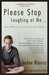 Please Stop Laughing at Me... One Woman's Inspirational Story (Kindle Edition)