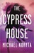 The Cypress House (Kindle Edition)