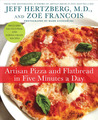 Artisan Pizza and Flatbread in Five Minutes a Day